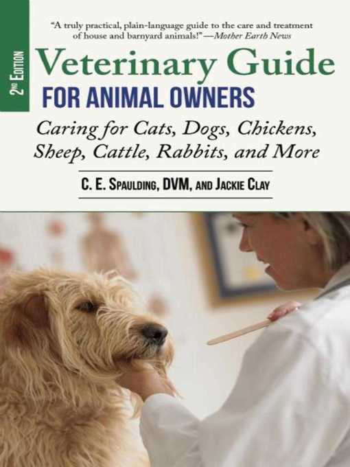 Title details for Veterinary Guide for Animal Owners by C. E. Spaulding - Available
